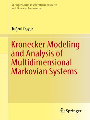 cover image of Kronecker Modeling and Analysis of Multidimensional Markovian Systems